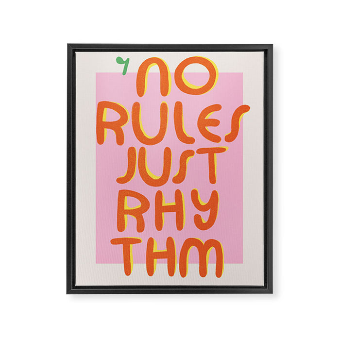 No rules just rhythm Framed Canvas Print Gallery Image 1