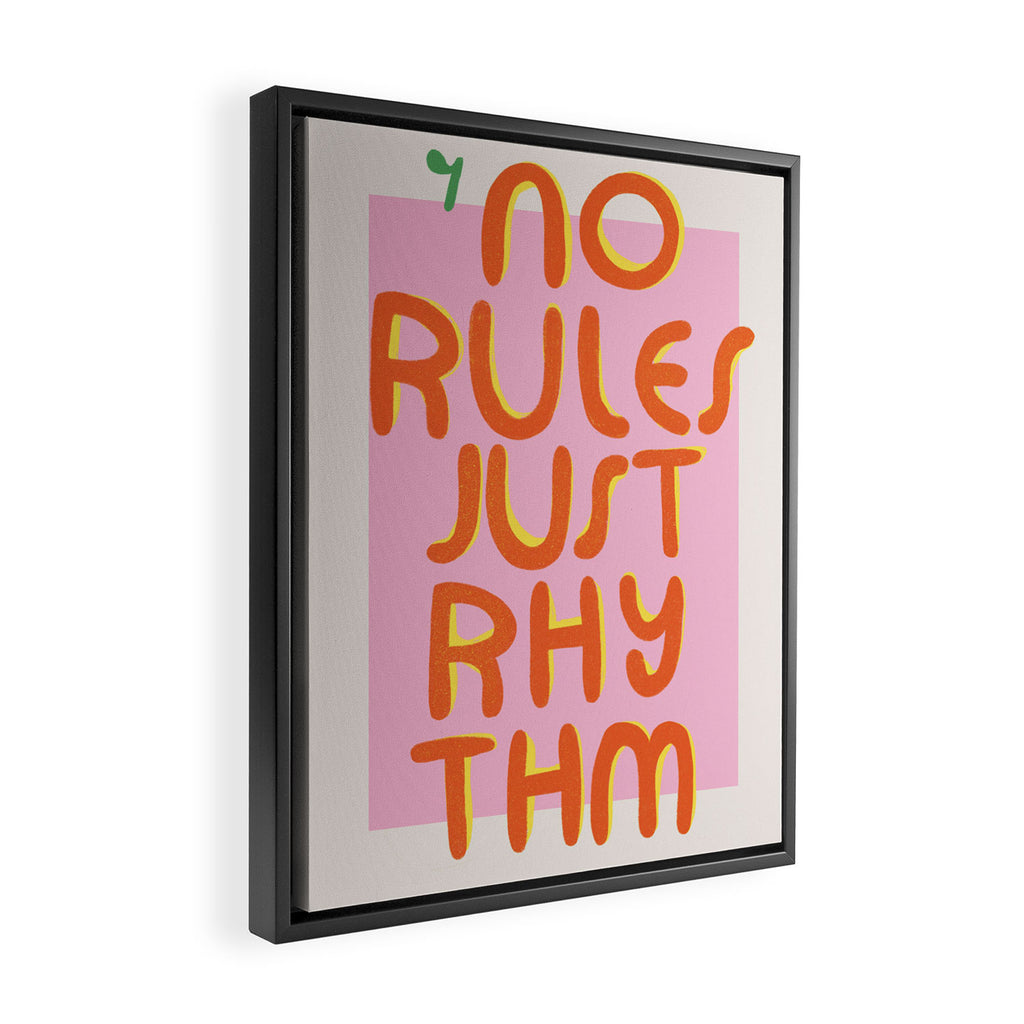 No rules just rhythm Framed Canvas Print Gallery Image 2