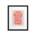 No rules just rhythm Framed Art Print Gallery Image 5