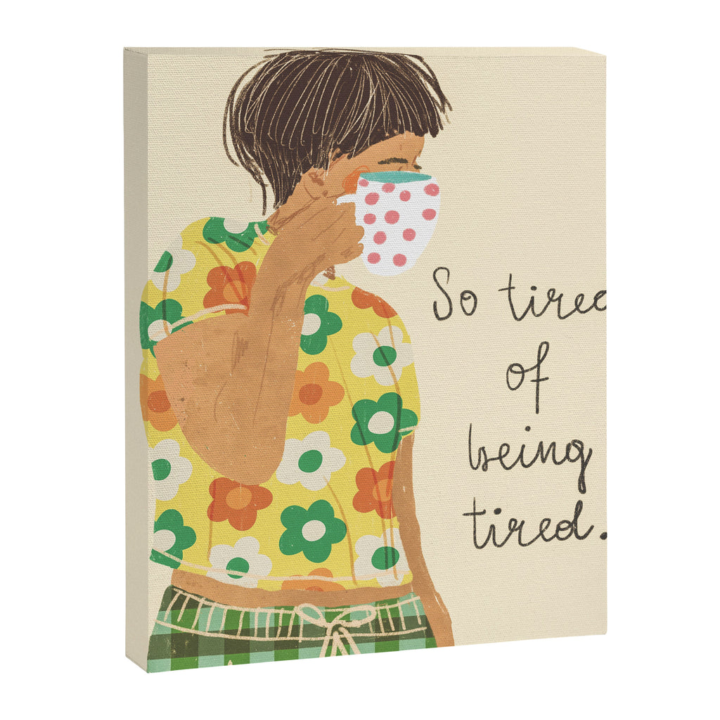 Tired Canvas Print Gallery Image 6