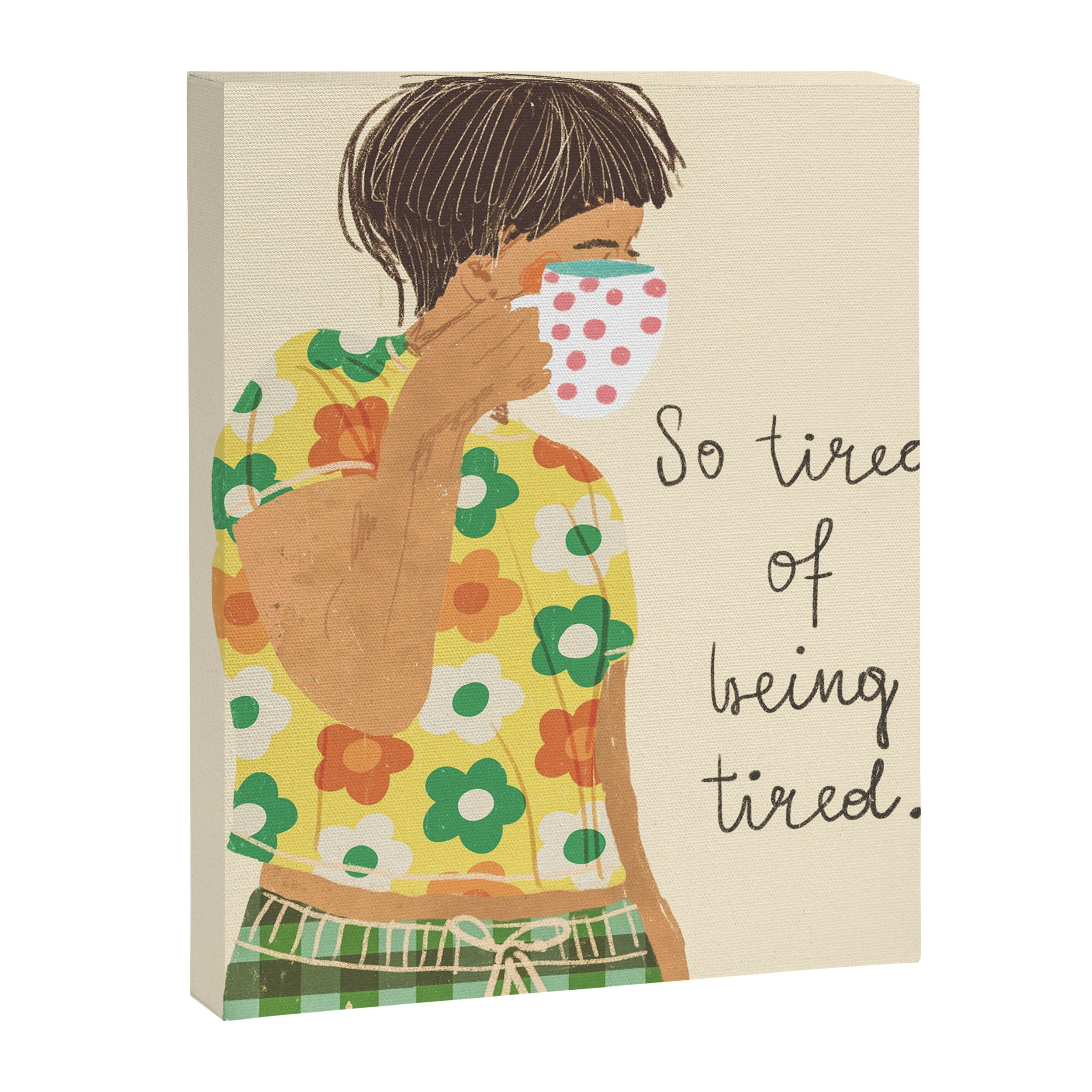 Tired Canvas Print Gallery Image 6