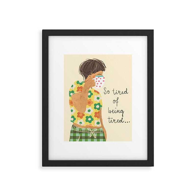 Tired Framed Art Print Gallery Image 5