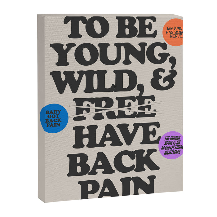 To Be Young and Have Back Pain 2 Canvas Print Gallery Image 1