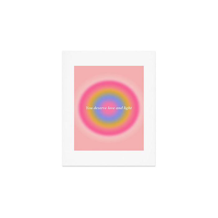 You Deserve Love And Light - Aura Gradient  Art Print Gallery Image 1
