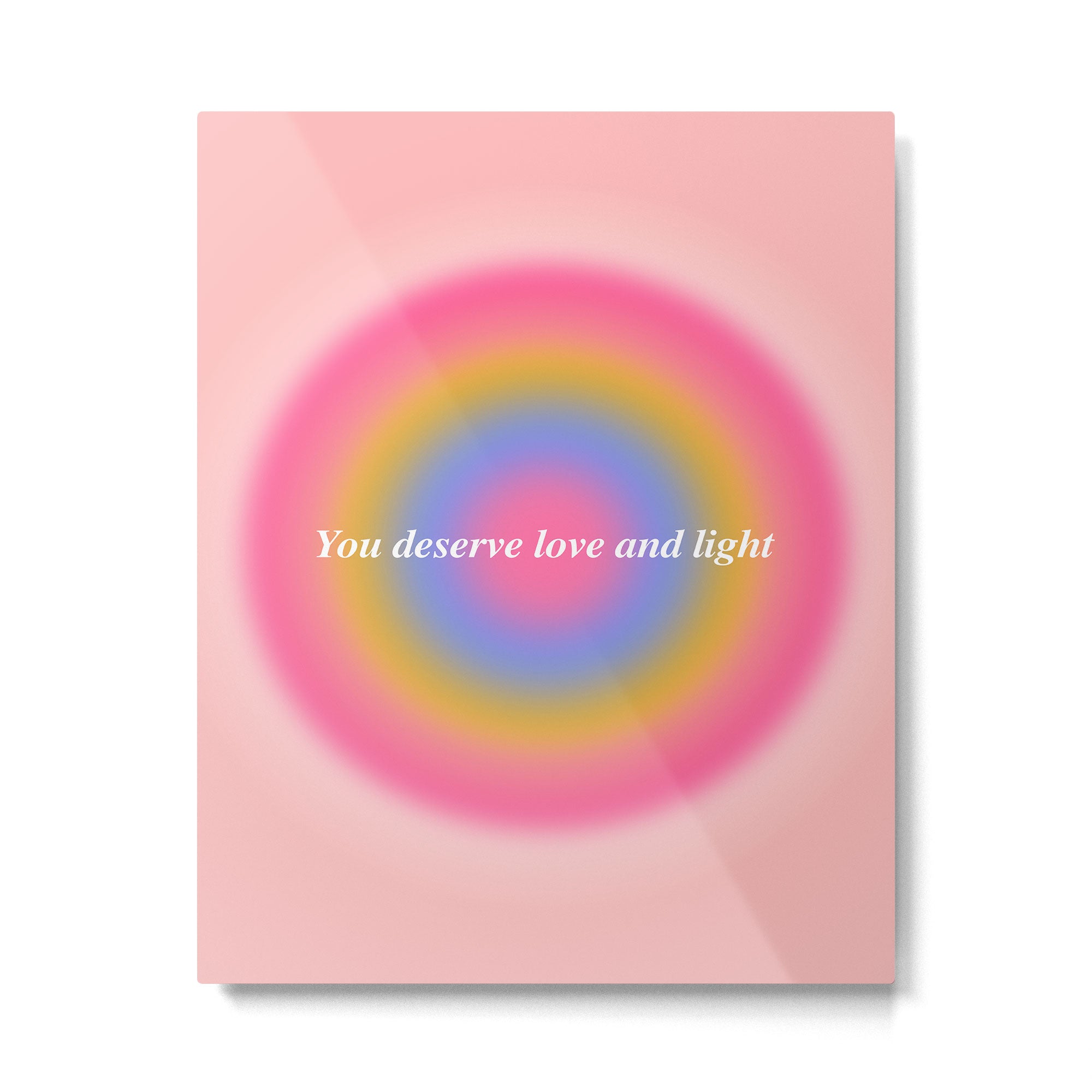 You Deserve Love And Light - Aura Gradient  Metal Print Gallery Image 4