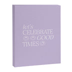 Let's celebrate good times Canvas Print Gallery Image 6