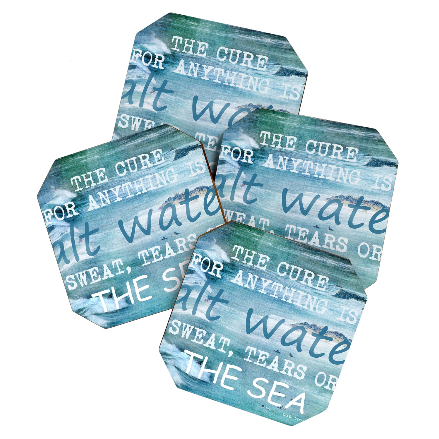 The cure for anything is salt water, sweat, tears, or the sea.    Dinesen, Isak Coaster Gallery Image 1