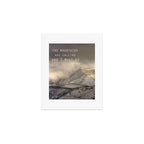 The Mountains are calling, and I must go.  John Muir. Vintage. Art Print Gallery Image 1