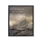 The Mountains are calling, and I must go.  John Muir. Vintage. Framed Canvas Print Gallery Image 6