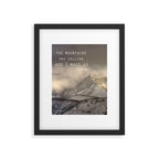 The Mountains are calling, and I must go.  John Muir. Vintage. Framed Art Print Gallery Image 4