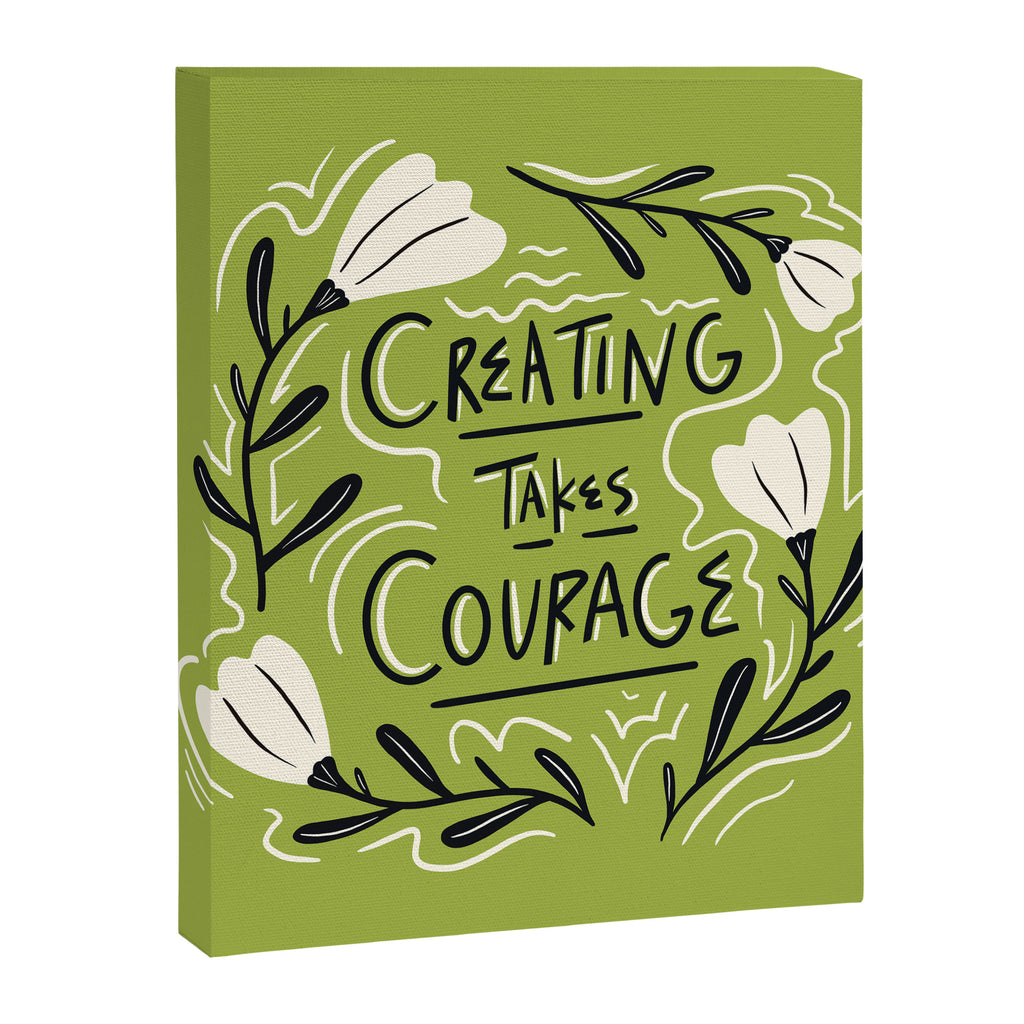 Creating Takes Courage Canvas Print Gallery Image 8