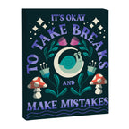 Take Breaks and Make Mistakes Canvas Print Gallery Image 8