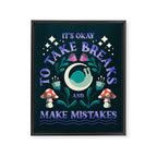 Take Breaks and Make Mistakes Framed Canvas Print Gallery Image 8