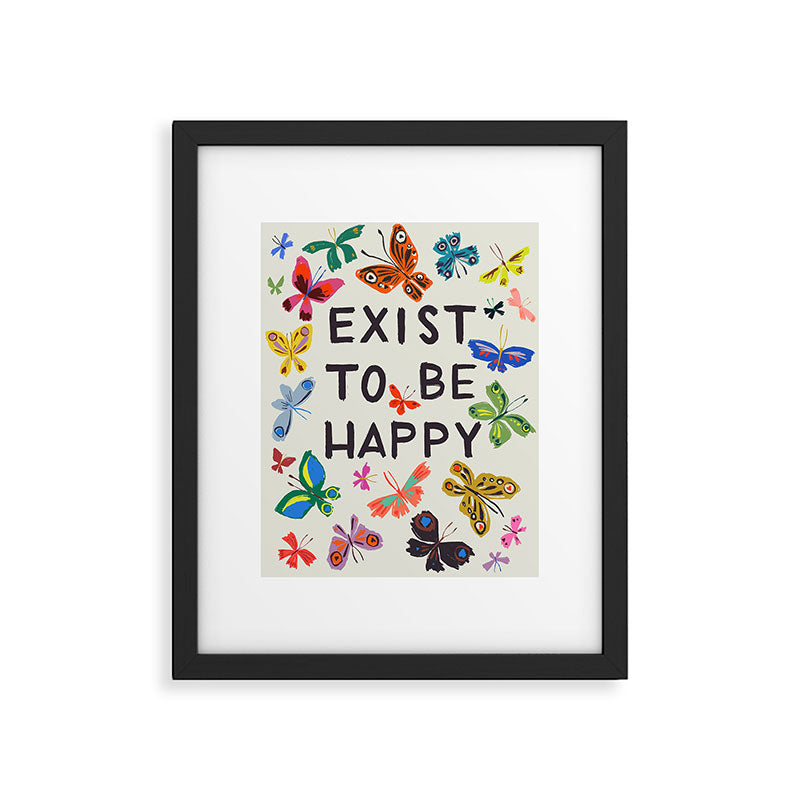 Exist To Be Happy Framed Art Print Gallery Image 5