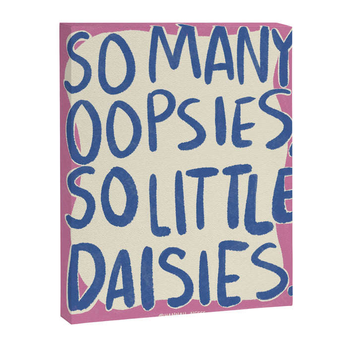 So Many Oopsies Art Print Canvas Print Gallery Image 1