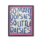 So Many Oopsies Art Print Framed Canvas Print Gallery Image 6
