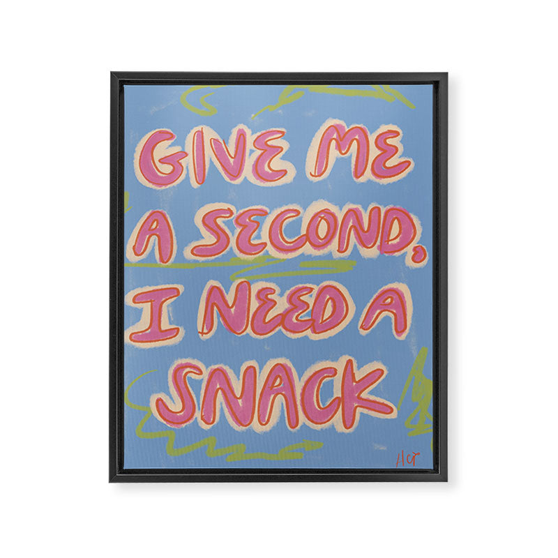 I Need a Snack Framed Canvas Print Gallery Image 6
