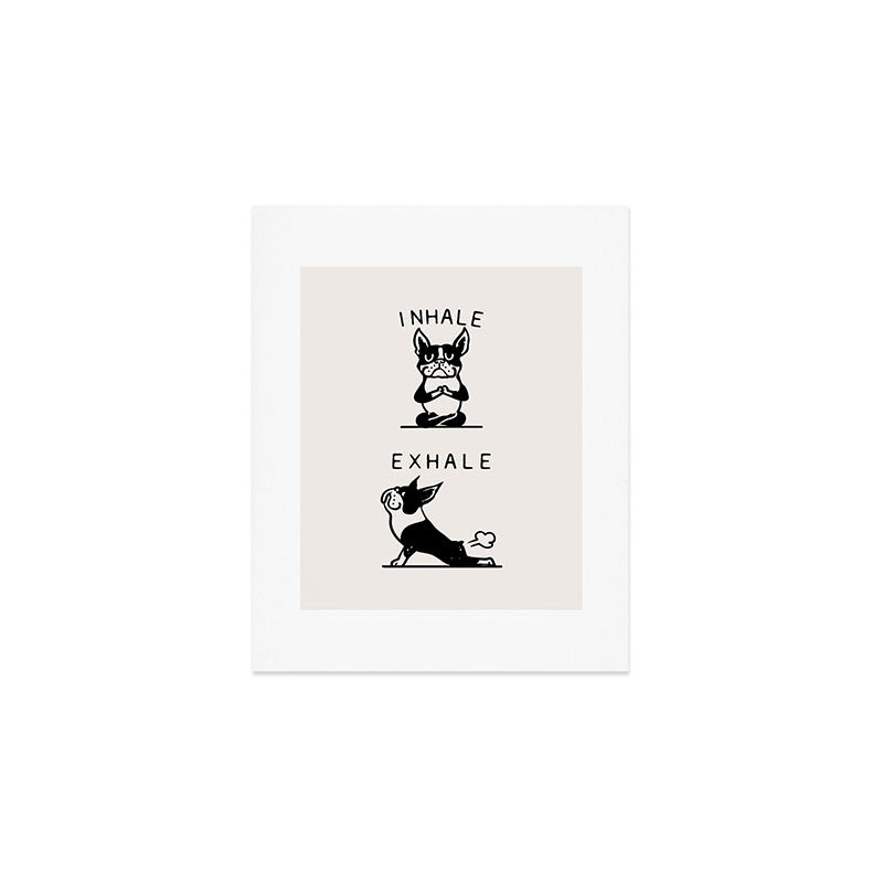 Inhale Exhale Boston Terrier Art Print Gallery Image 1