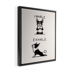 Inhale Exhale Boston Terrier Framed Canvas Print Gallery Image 2