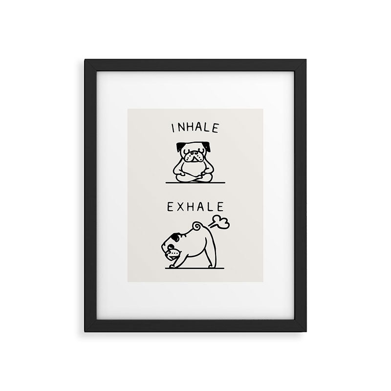 Inhale Exhale Pug Framed Art Print Gallery Image 4