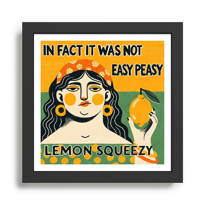 Easy peasy lemon squeezy Framed Art Print Gallery Image 1