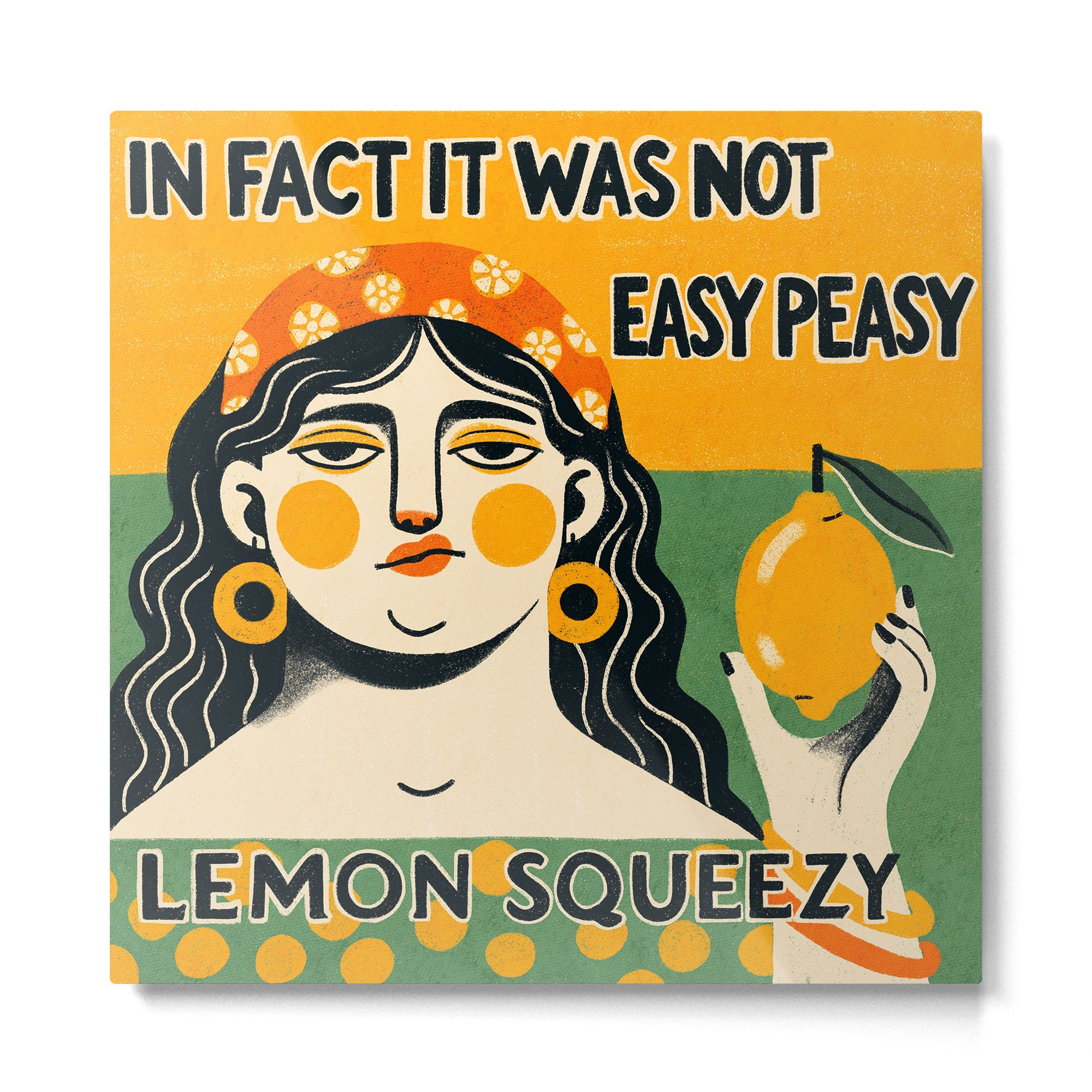 Easy peasy lemon squeezy Metal Print Gallery Image 2