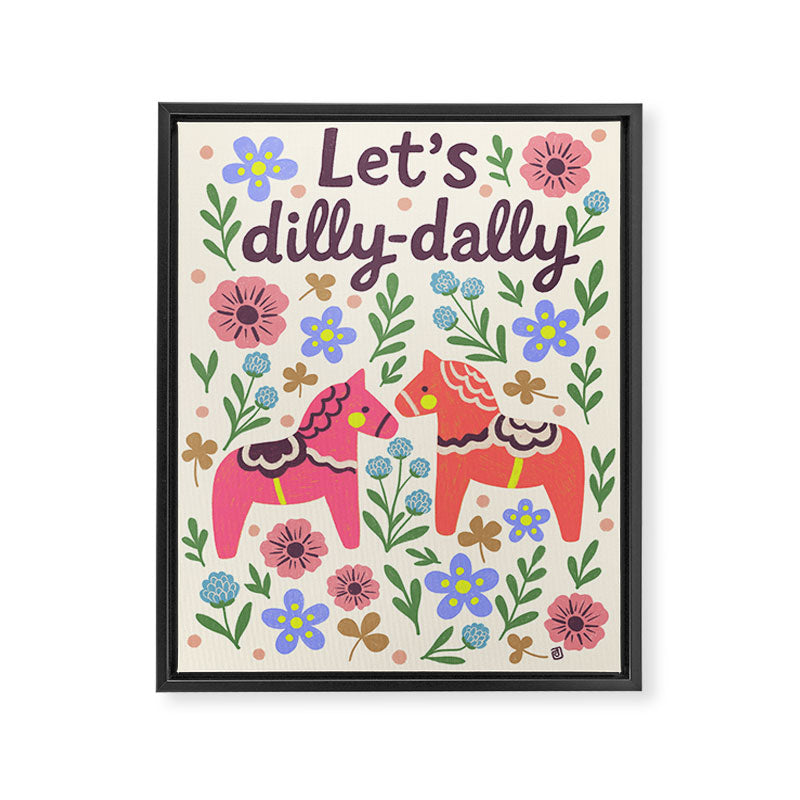 Let us dilly-dally Framed Canvas Print Gallery Image 6