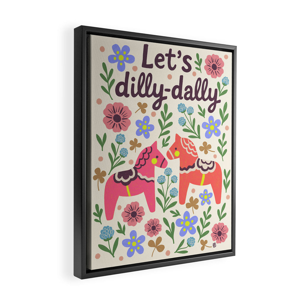 Let us dilly-dally Framed Canvas Print Gallery Image 2