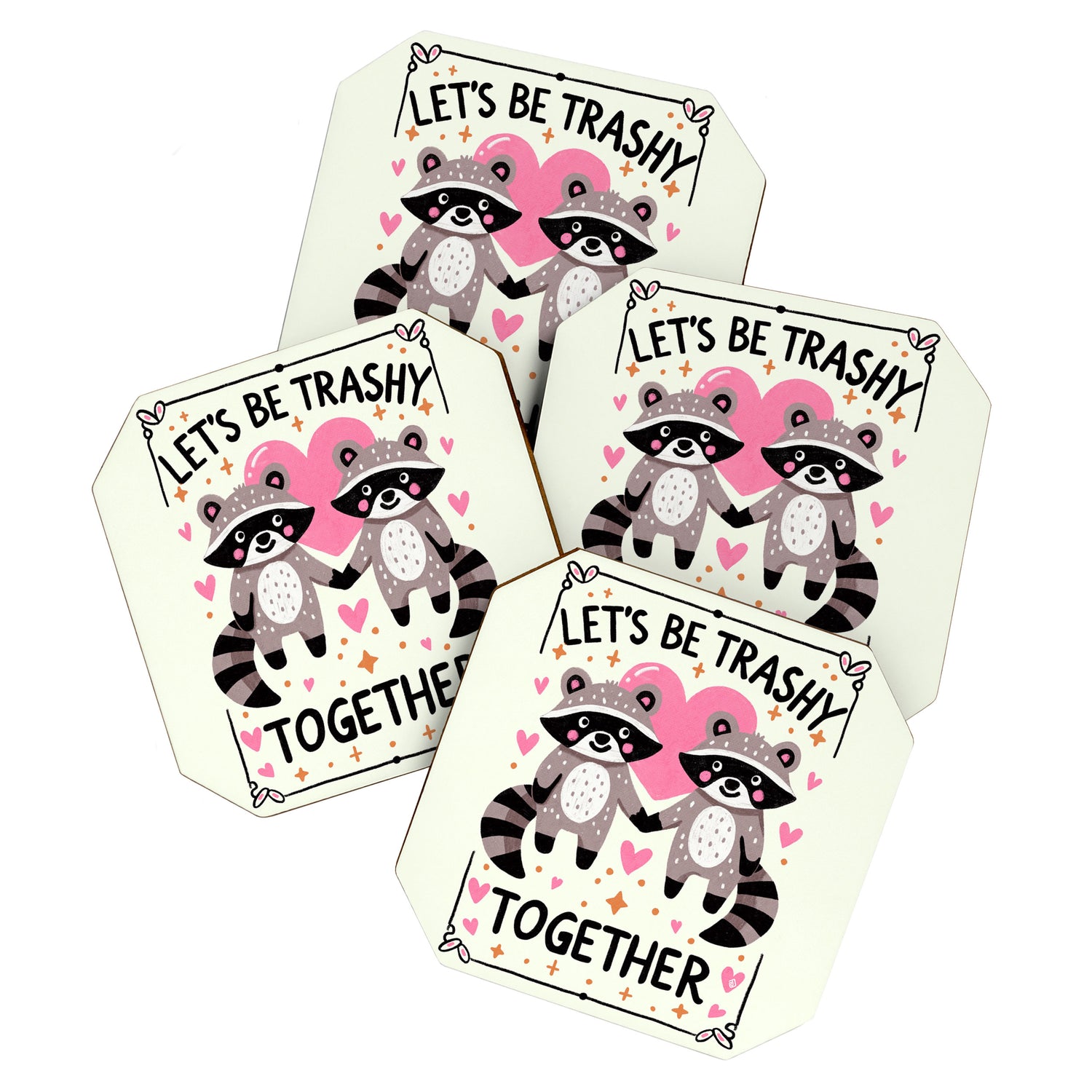Lets be trashy together Coaster Gallery Image 1