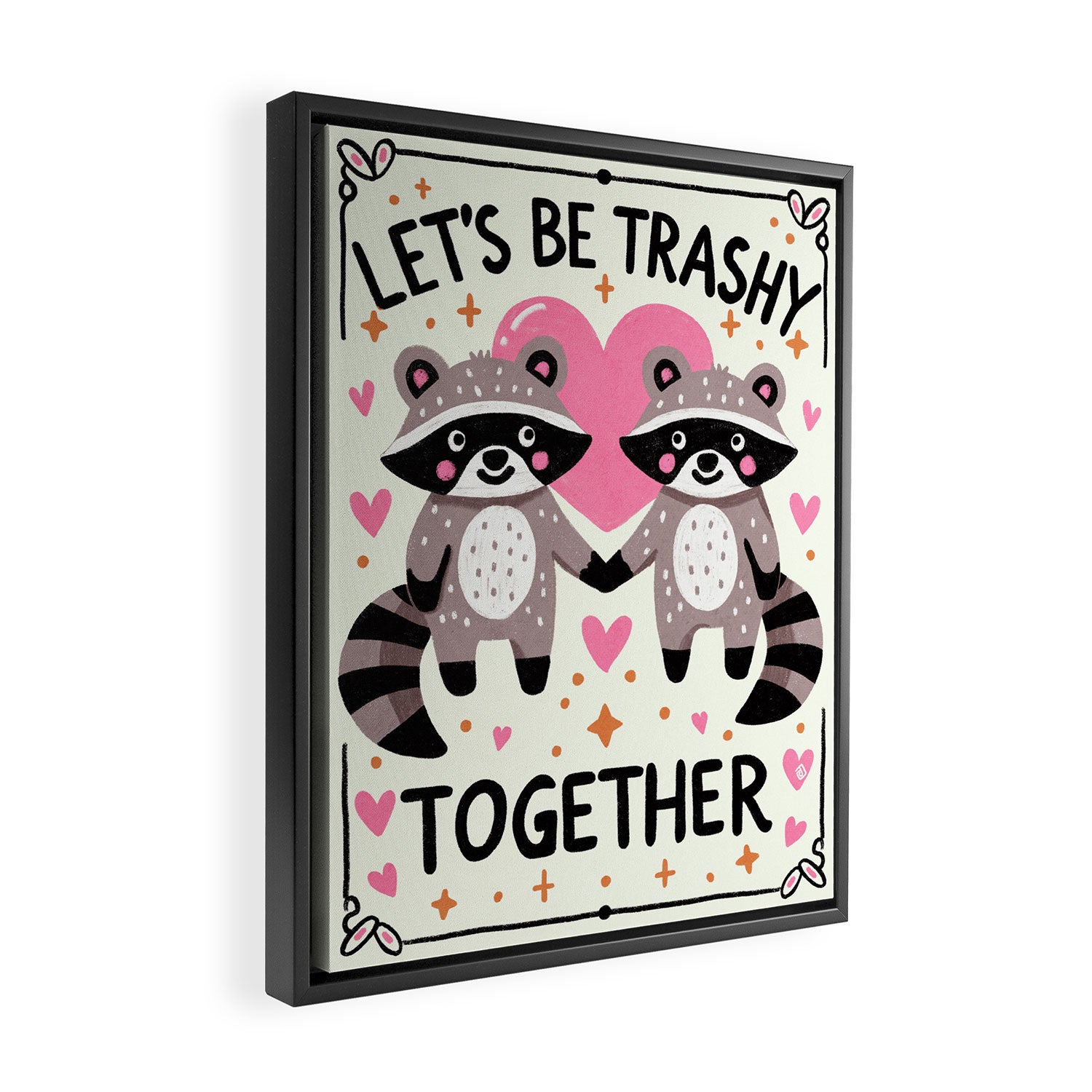 Lets be trashy together Framed Canvas Print Gallery Image 2