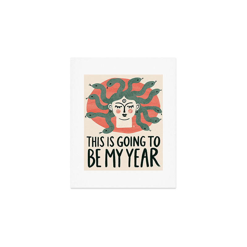 Medusa - this is going to be my year Art Print Gallery Image 1