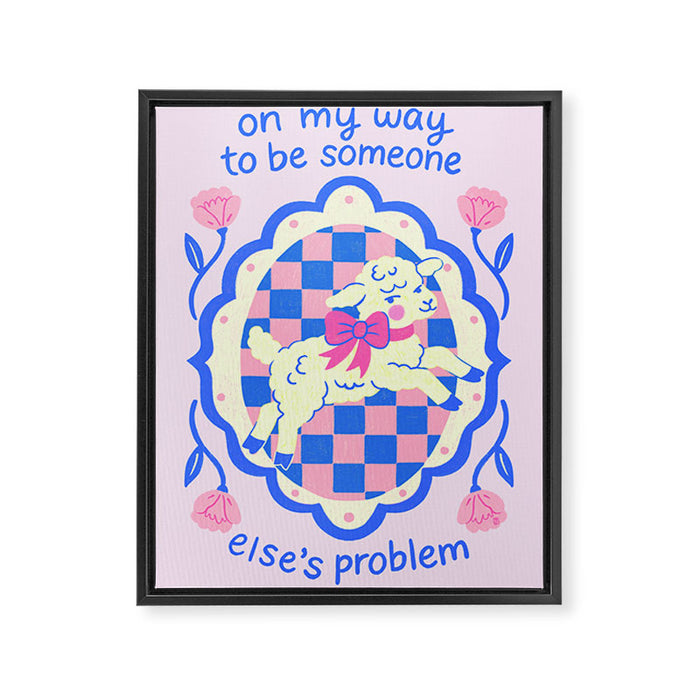 On My Way to Be Someone Else's Problem Framed Canvas Print Gallery Image 1