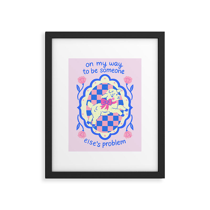 On My Way to Be Someone Else's Problem Framed Art Print Gallery Image 5