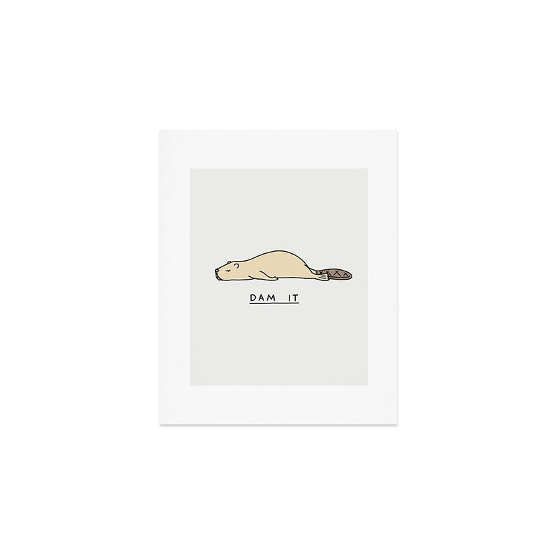 Dam it Art Print Gallery Image 1