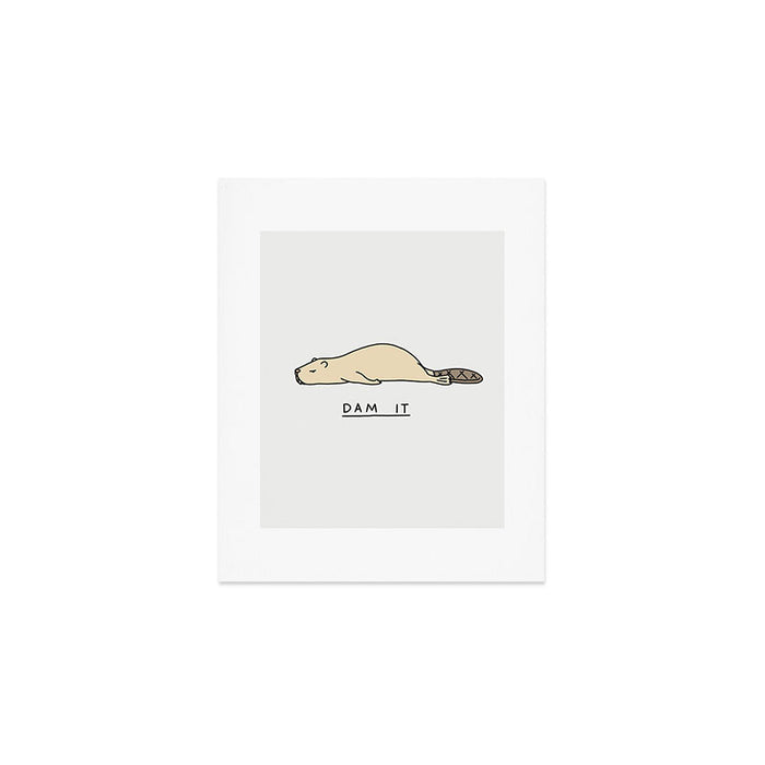Dam it Art Print Gallery Image 1