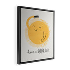 Have a good day Framed Canvas Print Gallery Image 2