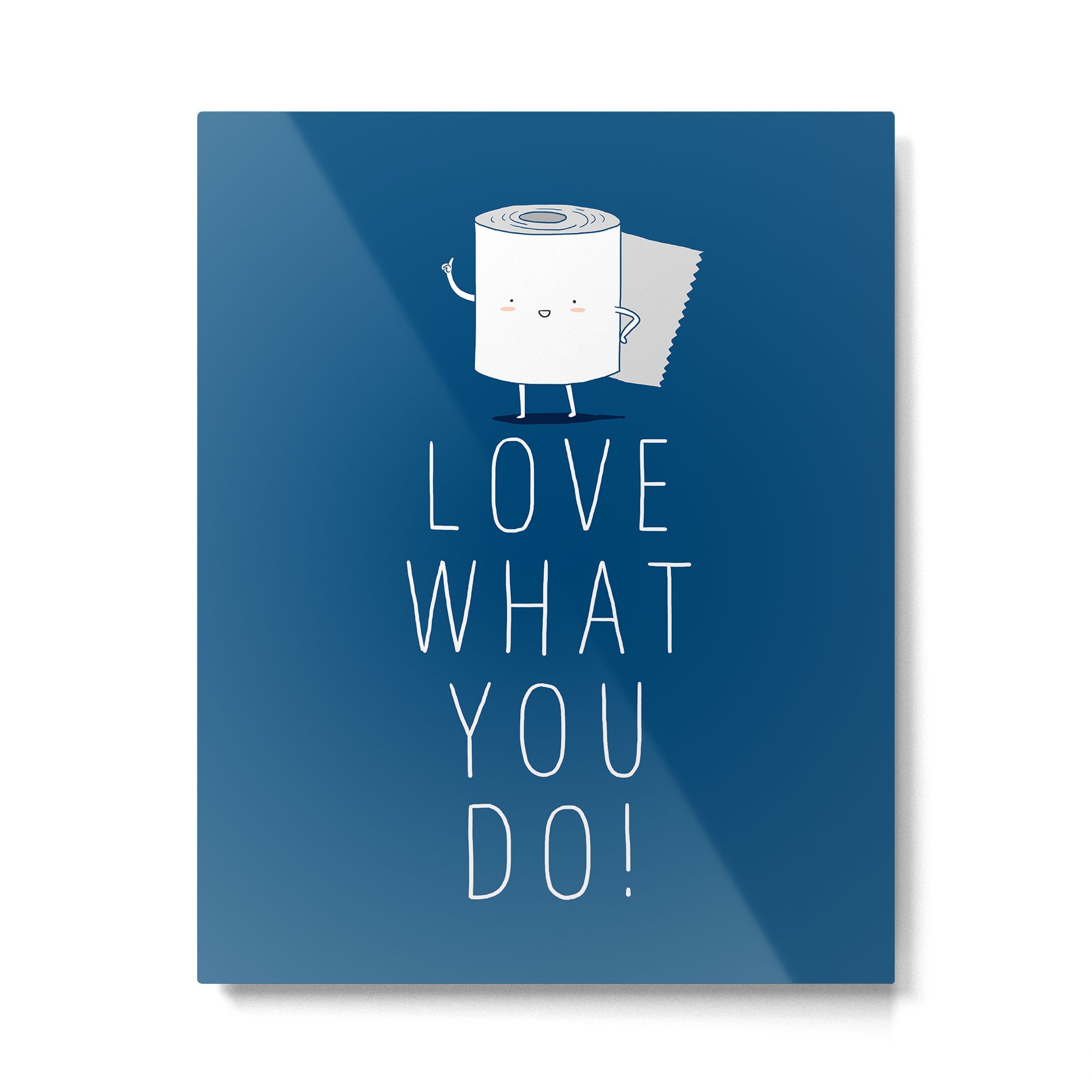 Love what you do Metal Print Gallery Image 4