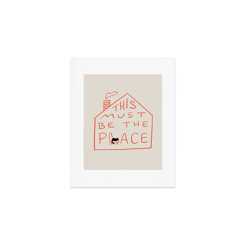 This Must be the Place Art Print Gallery Image 1