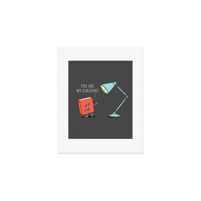 You are my sunshine Art Print Gallery Image 1