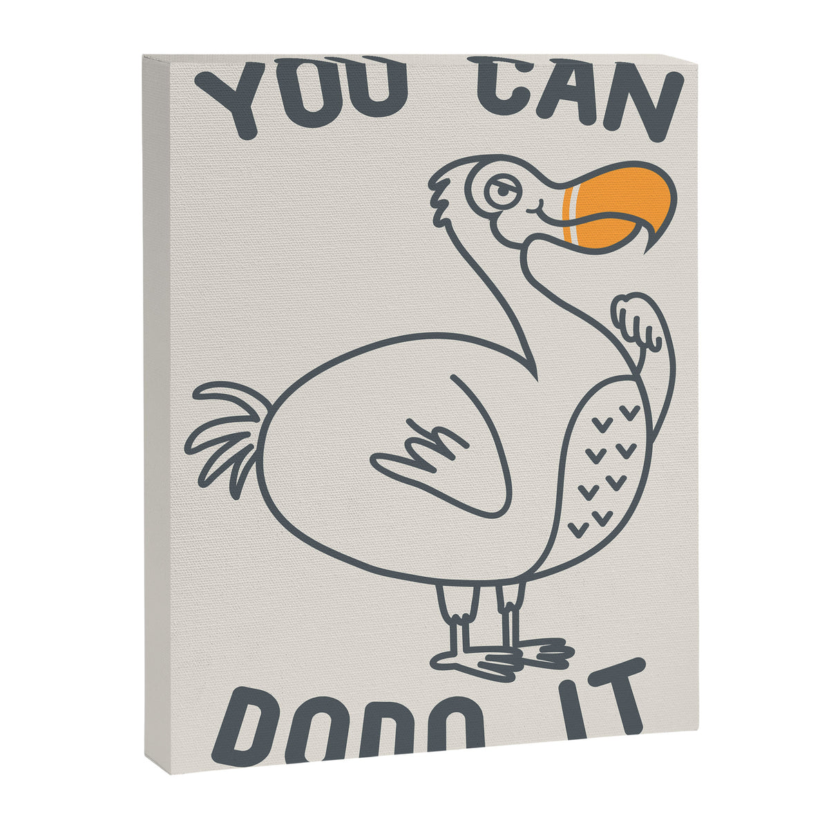 You can dodo it Canvas Print Gallery Image 6