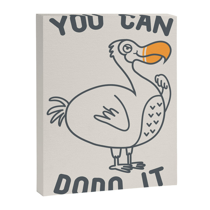 You can dodo it Canvas Print Gallery Image 1