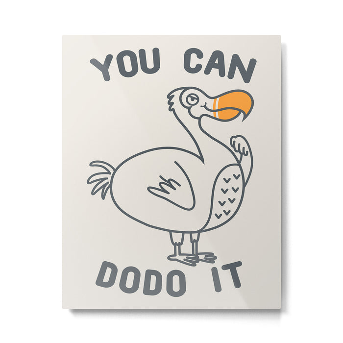 You can dodo it Metal Print Gallery Image 1