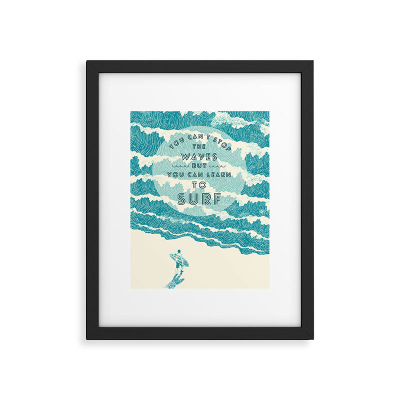 You can't stop the wave Framed Art Print Gallery Image 5