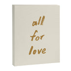All For Love - Brush Script Typography Quote - Gold Canvas Print Gallery Image 6