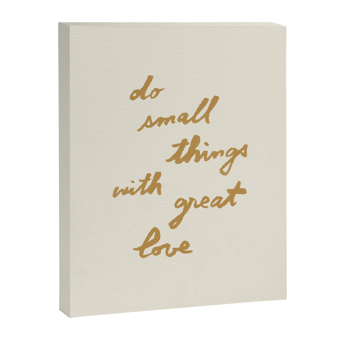 Do Small Things With Great Love - Brush Script Typography Quote - Gold Canvas Print Gallery Image 1