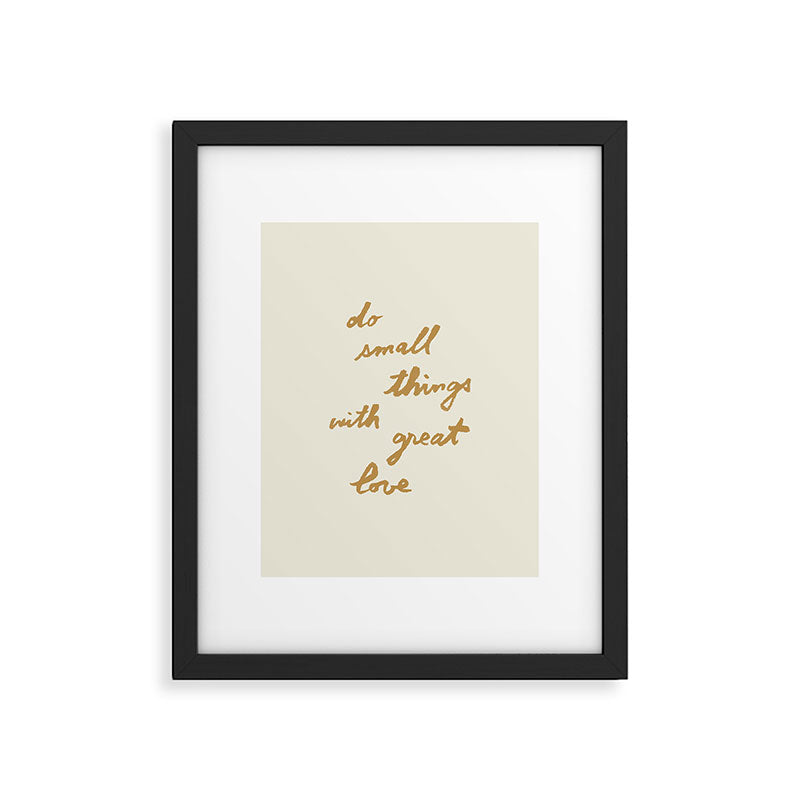 Do Small Things With Great Love - Brush Script Typography Quote - Gold Framed Art Print Gallery Image 5