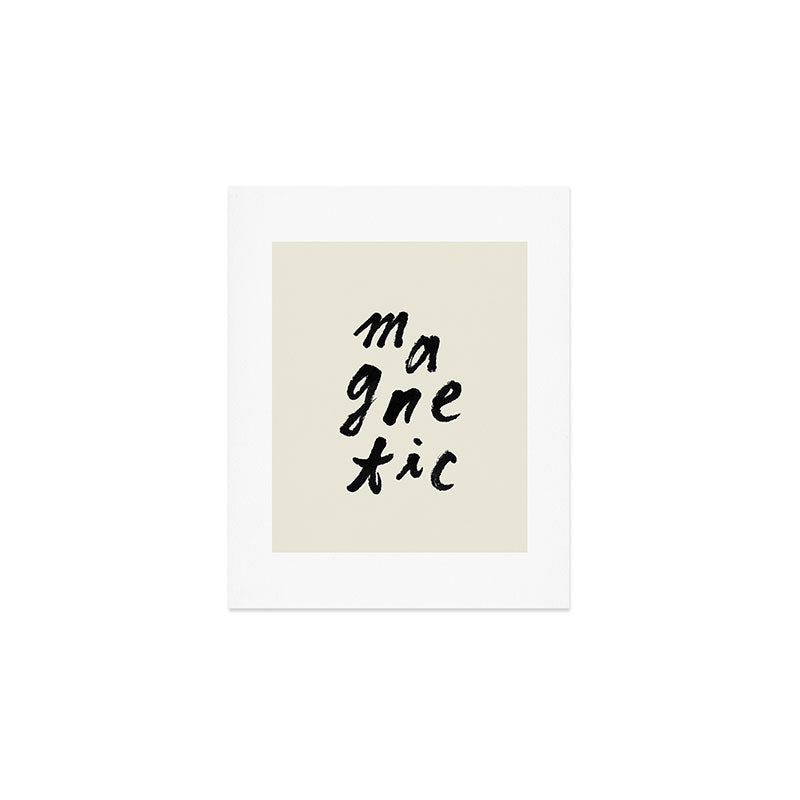Magnetic - Typography Art Print Gallery Image 1