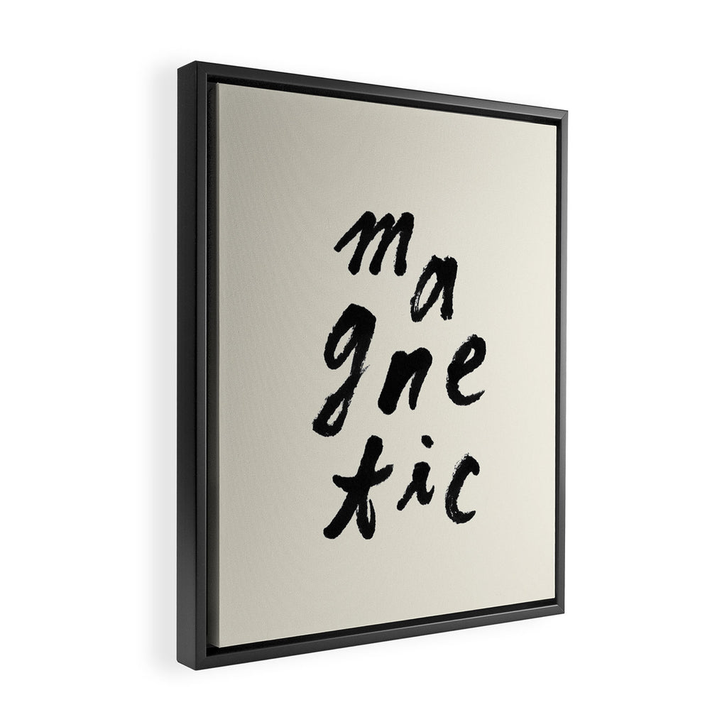 Magnetic - Typography Framed Canvas Print Gallery Image 2