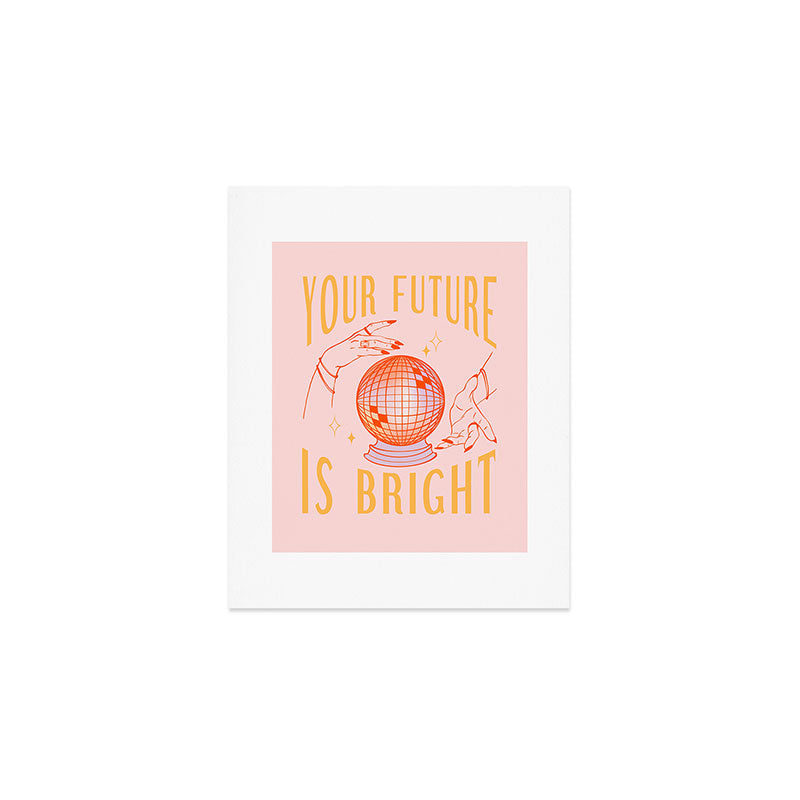 Your Future Is Bright Vintage Retro Mystic Disco Ball Wall Art Art Print Gallery Image 1