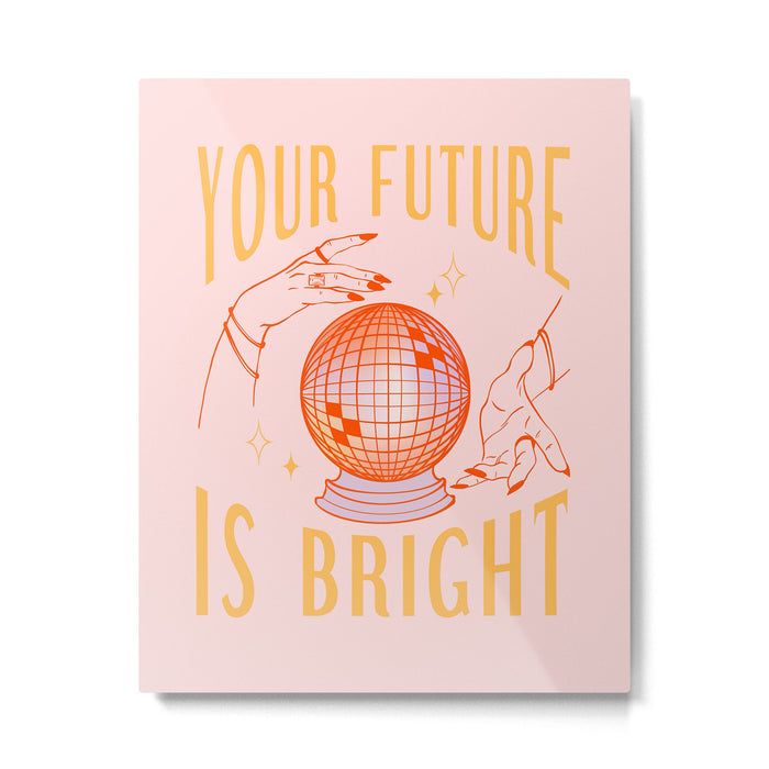 Your Future Is Bright Vintage Retro Mystic Disco Ball Wall Art Metal Print Gallery Image 1